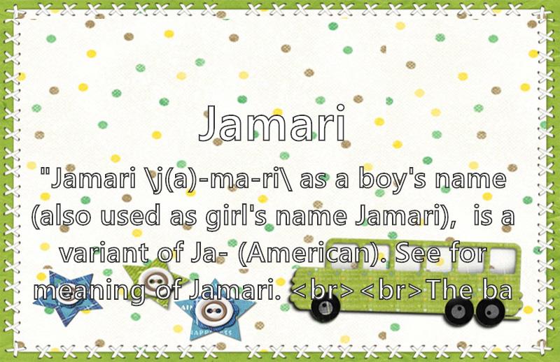 Jamari Name Meaning Popularity Similar Names Nicknames And Personality For Jamari