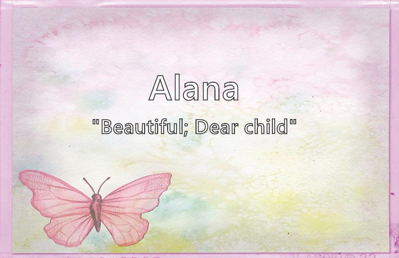 Alana Name Meaning Popularity Similar Names Nicknames And Personality For Alana