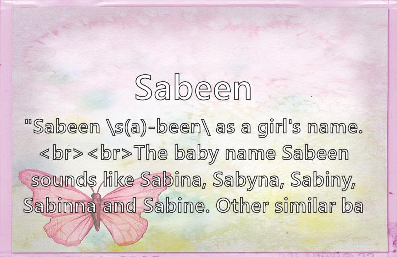 Sabeen Name Meaning Popularity Similar Names Nicknames And Personality For Sabeen
