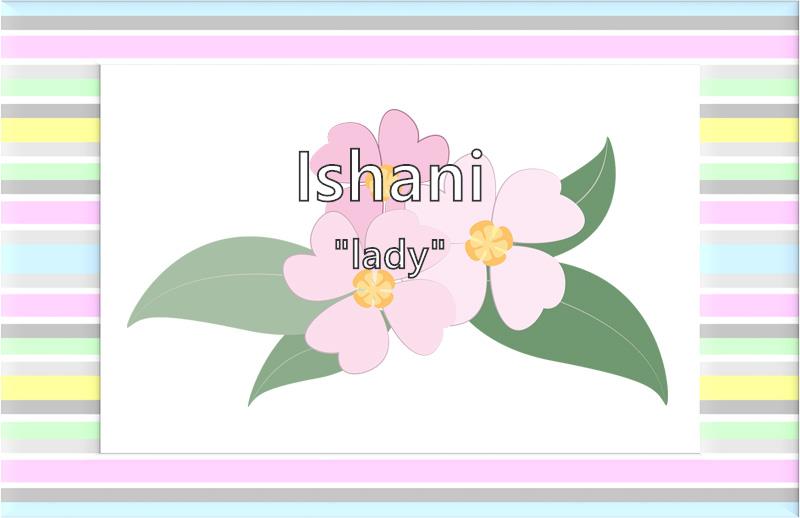 Ishani - What does the girl name Ishani mean? (Name Image)