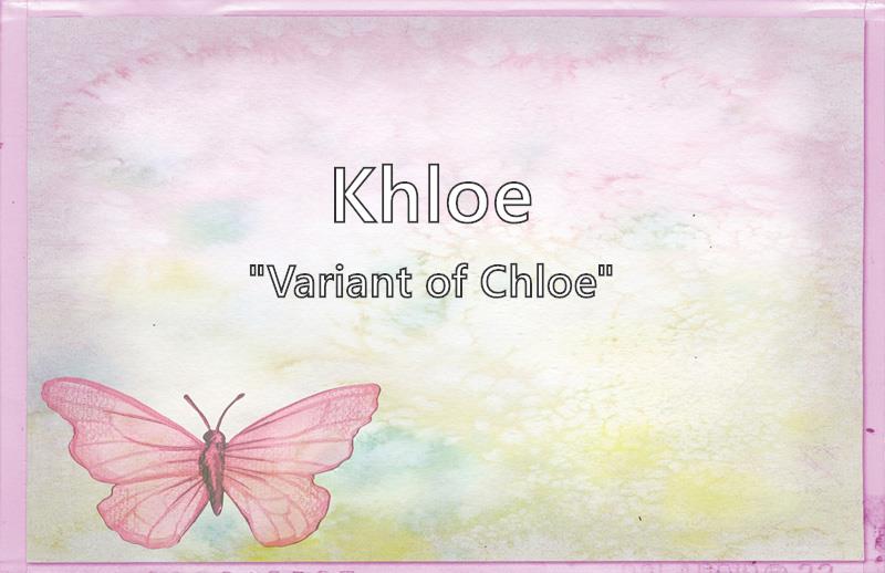 Khloe - What does the girl name Khloe mean? (Name Image)