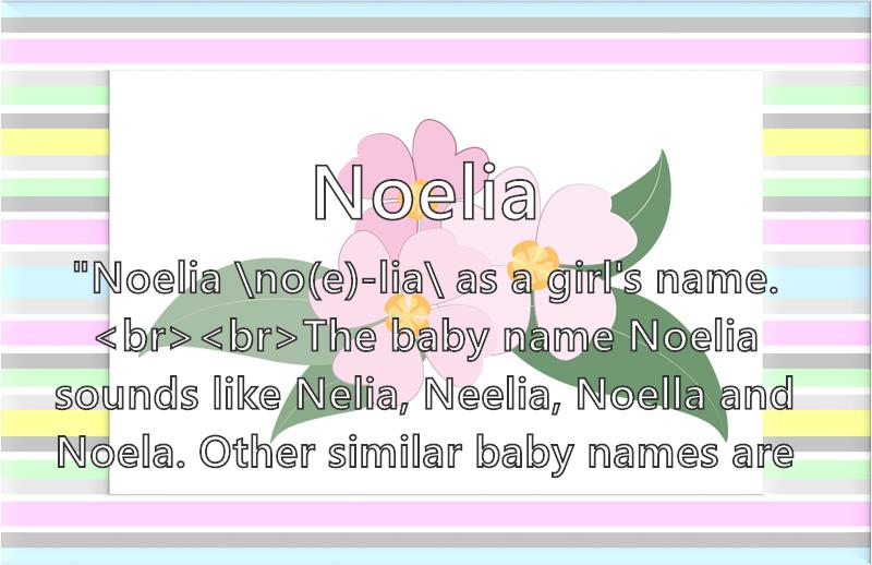 Noelia - What does the girl name Noelia mean? (Name Image)