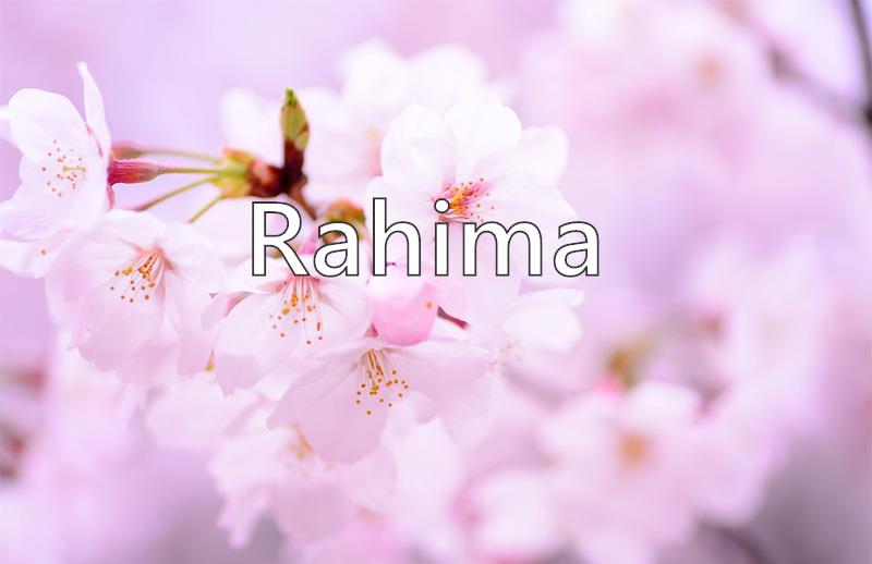 Rahima - What does the girl name Rahima mean? (Name Image)