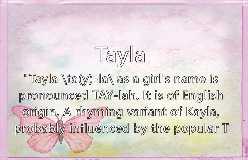 Tayla - What does the girl name Tayla mean? (Name Image)