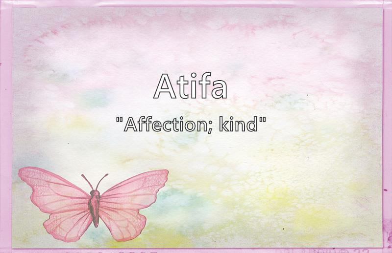 Atifa - What does the girl name Atifa mean? (Name Image)